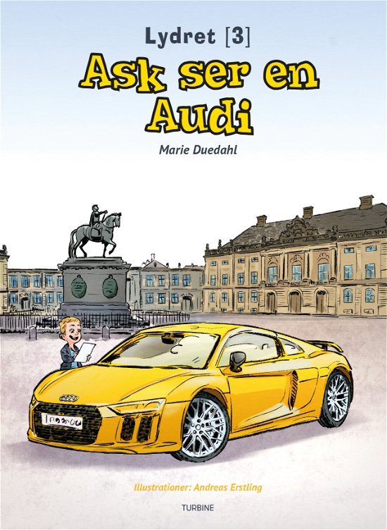 Lydret 3: Ask ser en Audi - Marie Duedahl - Libros - Turbine Forlaget - 9788740621471 - 16 de mayo de 2018