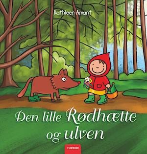 Cover for Kathleen Amant · Den lille Rødhætte og ulven (Hardcover Book) [1. Painos] (2022)