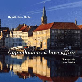 Cover for Henrik Sten Møller · Copenhagen, a love affair (Sewn Spine Book) [1st edition] (2003)