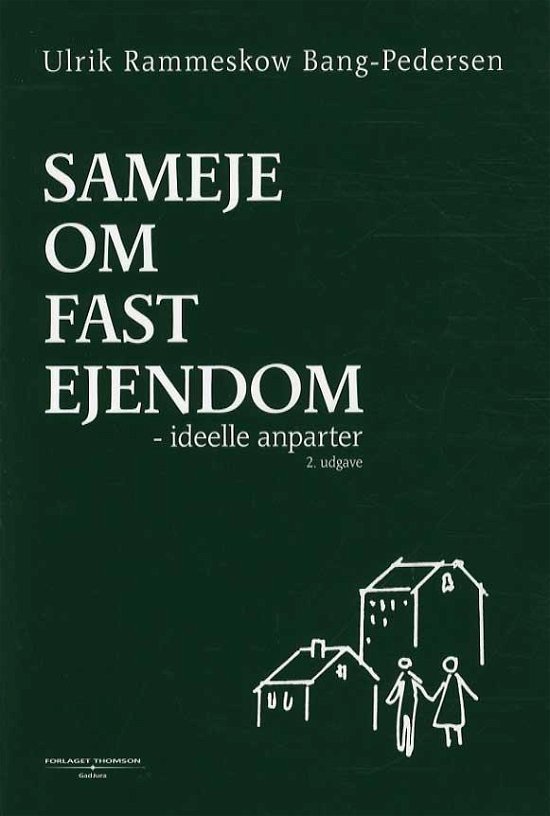Cover for Ulrik Rammeskow Bang-Pedersen · Sameje om fast ejendom (Heftet bok) [2. utgave] (2002)