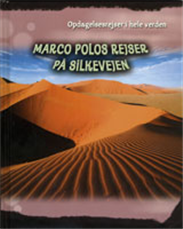 Cover for Cath Senker · Opdagelsesrejser i hele verden: Marco polos rejser på silkevejen (Bound Book) [1st edition] (2008)