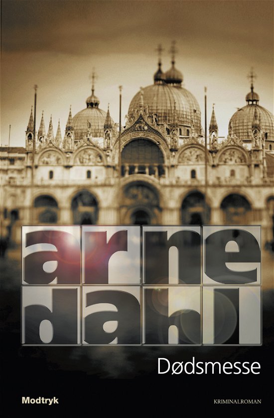 Cover for Arne Dahl · Serien Om A-gruppen, 7. Bind: Dødsmesse (Hardcover Book) [3e uitgave] (2009)