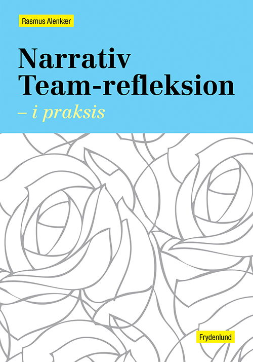 Cover for Rasmus Alenkær · Narrativ Team-refleksion (Bog) (2014)