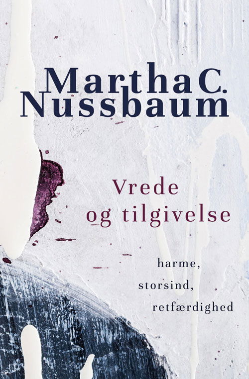 Cover for Martha Nussbaum · Vrede og tilgivelse (Hæftet bog) [1. udgave] (2023)