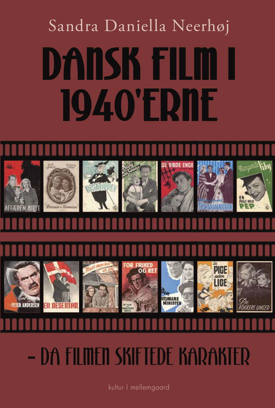 Cover for Sandra Daniella Neerhøj · Dansk film i 1940’erne (Sewn Spine Book) [1st edition] (2025)