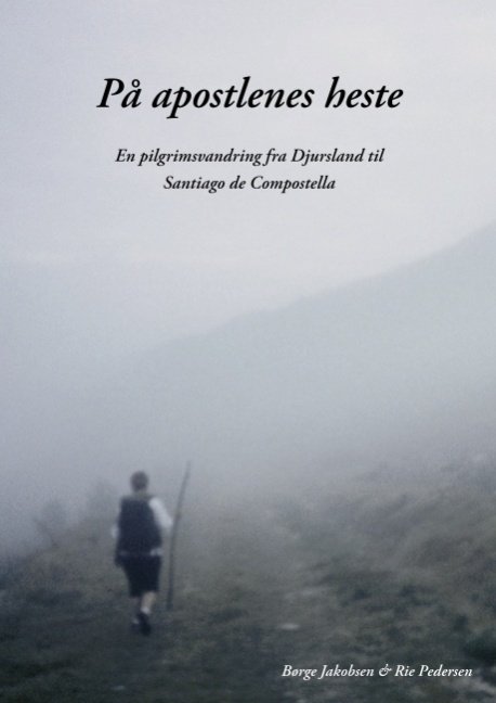 Cover for Rie Pedersen; Børge Jakobsen; Rie Pedersen; Børge Jakobsen · På apostlenes heste (Paperback Book) [1th edição] [Paperback] (2005)