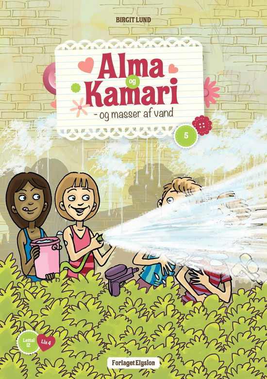 Cover for Birgit Lund · Alma og Kamari 5: Alma og Kamari og masser af vand (Sewn Spine Book) [1º edição] (2012)