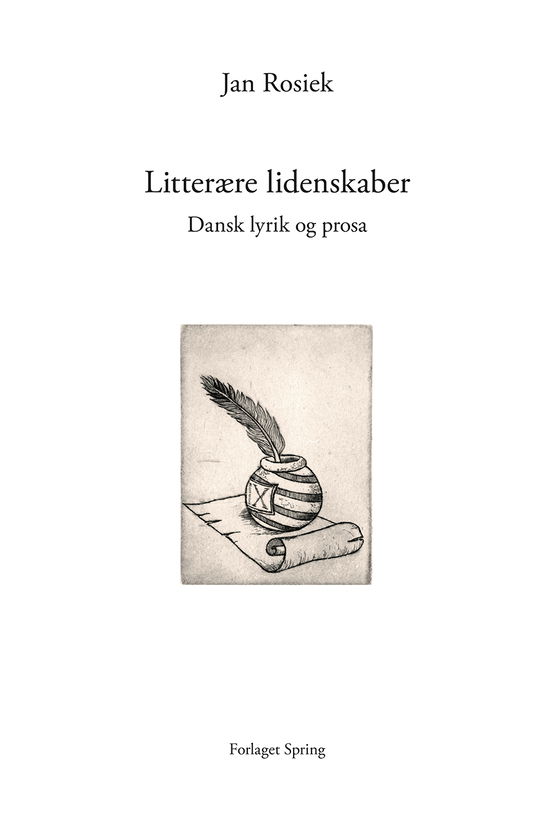 Jan Rosiek · Litterære lidenskaber (Sewn Spine Book) [1st edition] (2024)