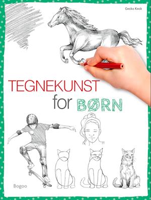 Tegnekunst for børn - Gecko Keck - Books - Bogoo - 9788794446471 - October 12, 2023