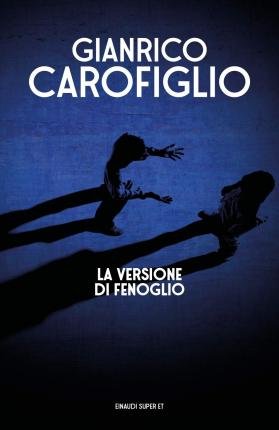 Cover for Gianrico Carofiglio · La versione di Fenoglio (Pocketbok) (2020)