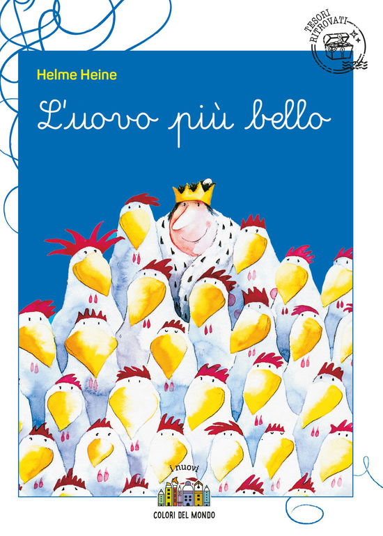 Cover for Helme Heine · L' Uovo Piu Bello. Ediz. A Colori (Bog)