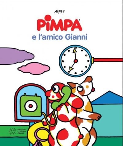 Cover for Altan · Pimpa E L'amico Gianni. Ediz. A Colori (Bog) (2021)