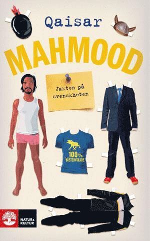 Jakten på svenskheten - Mahmood Qaisar - Livres - Natur & Kultur - 9789127133471 - 29 mai 2012