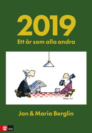 Ett år som alla andra : Almanacka 2019 - Maria Berglin - Książki - Natur & Kultur Allmänlitteratur - 9789127159471 - 7 września 2018