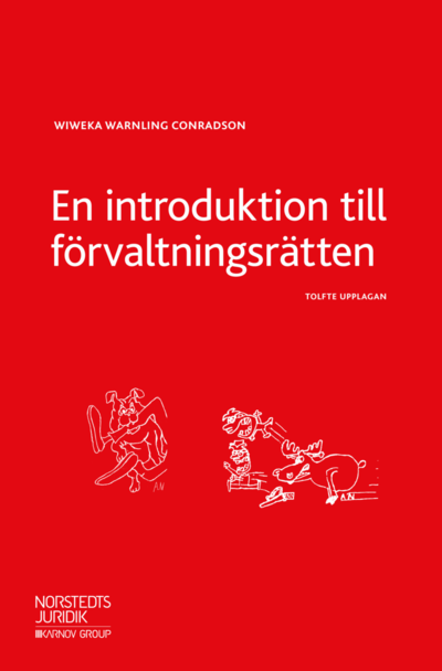 Cover for Wiweka Warnling Conradson · En introduktion till förvaltningsrätten (Paperback Book) (2018)