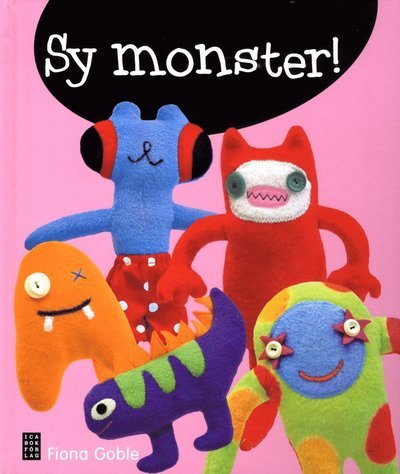 Cover for Fiona Goble · Sy monster! (Bound Book) (2011)
