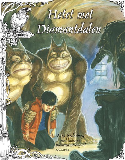 Cover for Mia Söderberg · Hotet mot Diamantdalen (Book) (2009)