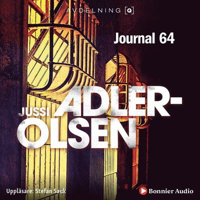 Avdelning Q: Journal 64 - Jussi Adler-Olsen - Hörbuch - Bonnier Audio - 9789178272471 - 17. Januar 2019