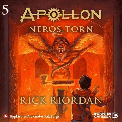 Cover for Rick Riordan · Apollon: Neros torn (Hörbuch (MP3)) (2021)