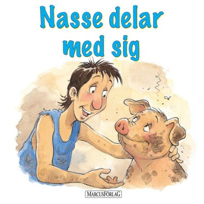 Cover for Tim Dowley · Nasse delar med sig (Book) (2015)