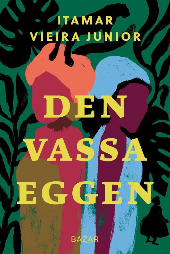 Cover for Itamar Vieira Junior · Den vassa eggen (Bound Book) (2024)