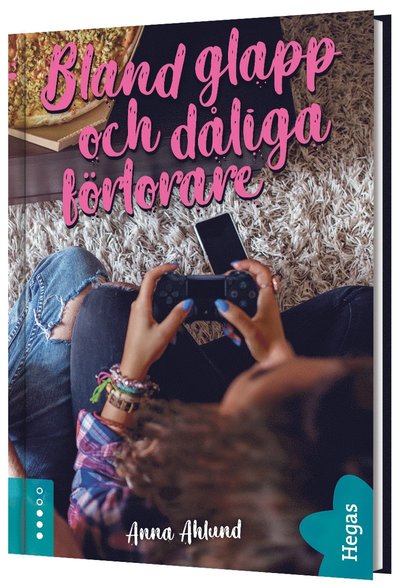 Cover for Anna Ahlund · Bland glapp och dåliga förlorare (Hardcover Book) (2021)