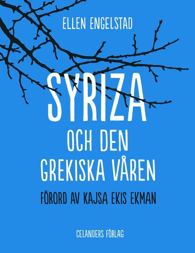 Cover for Ellen Engelstad · Syriza och den grekiska våren (Paperback Book) (2017)