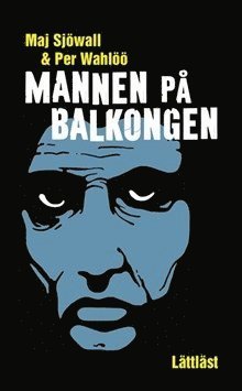 Cover for Per Wahlöö · Mannen på balkongen (lättläst) (Book) (2017)
