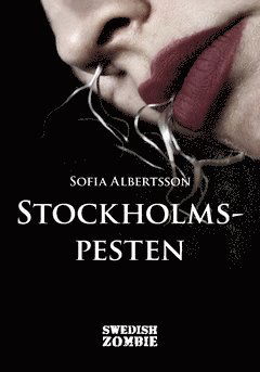 Cover for Sofia Albertsson · Stockholmspesten (Book) (2018)