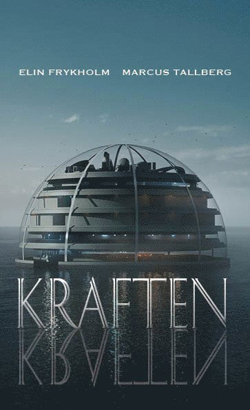 Cover for Marcus Tallberg · Kraften: Kraften (Book) (2018)