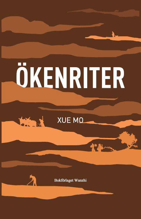 Cover for Mo Xue · Ökenriter (Paperback Book) (2024)