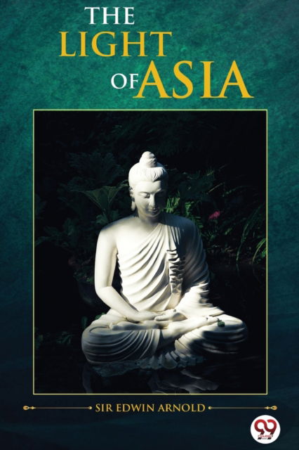 Cover for Edwin Arnold · The Light of Asia (Paperback Book) (2022)