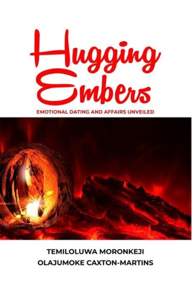 Cover for Olajumoke Caxton-Martins · Hugging Embers (Pocketbok) (2021)