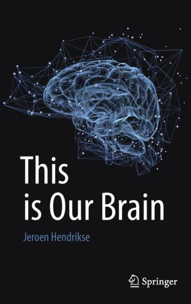 Cover for Jeroen Hendrikse · This is Our Brain (Book) [2017 edition] (2017)