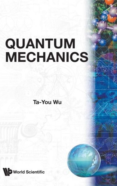 Cover for Ta-You Wu · Quantum Mechanics (Hardcover bog) (1986)