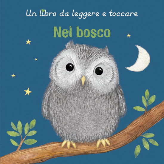 Cover for Sharon Harmer · Nel Bosco. Ediz. A Colori (Book)