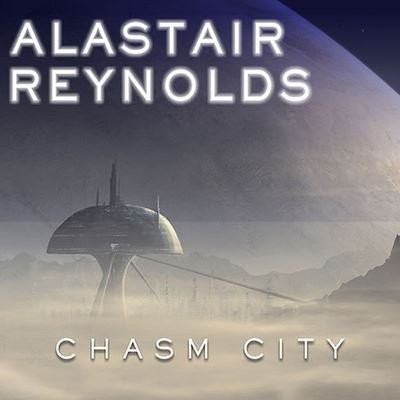 Cover for Reynolds · Chasm City (CD) (2009)