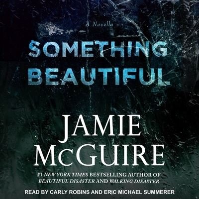 Cover for Jamie McGuire · Something Beautiful (CD) (2018)