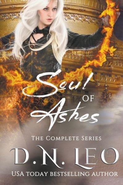 Cover for D N Leo · Soul of Ashes - The Multiverse Collection Complete Series Boxed-Sets (Pocketbok) (2021)