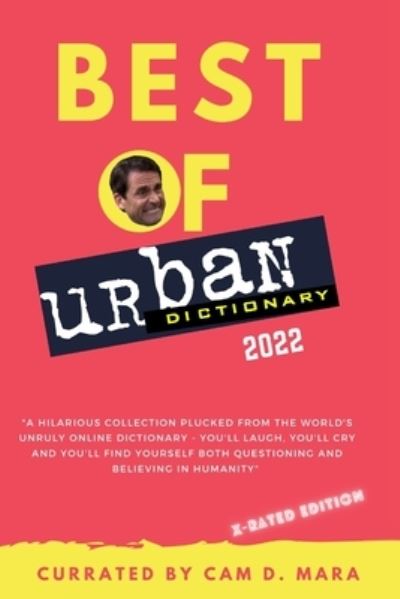 Cover for Mara Cam D. Mara · Urban Dictionary: Best Of 2022 Definition's: X-Rated Slang Edition (Paperback Book) (2022)