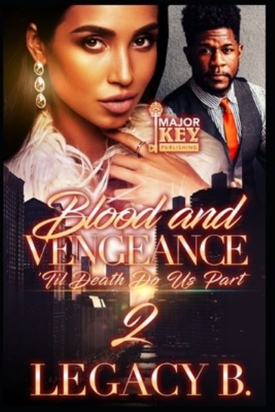 Cover for Legacy B · Blood &amp; Vengeance 2: 'Til Death Do Us Part (Paperback Book) (2021)