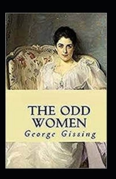 Cover for George Gissing · The Odd Women Illustrated (Pocketbok) (2021)