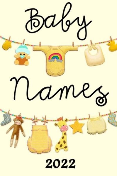 Cover for Ember Fox · Baby Names 2022: Over 2000+ Names for Boys and Girls in 2022 (Paperback Bog) (2021)
