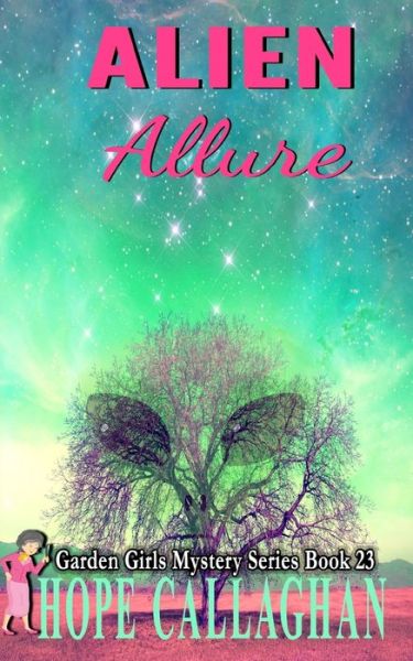 Cover for Hope Callaghan · Alien Allure (Paperback Book) (2020)