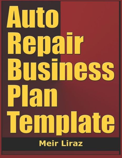 Cover for Meir Liraz · Auto Repair Business Plan Template (Paperback Book) (2020)