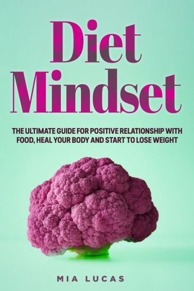 Cover for Mia Lucas · Diet Mindset (Paperback Book) (2020)