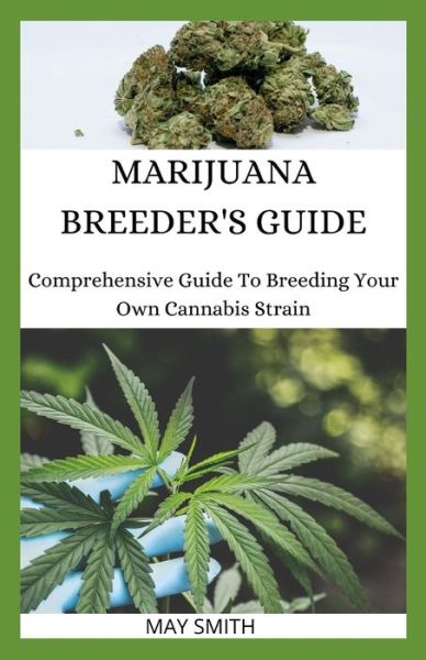 Cover for May Smith · Marijuana Breeder's Guide (Paperback Book) (2020)