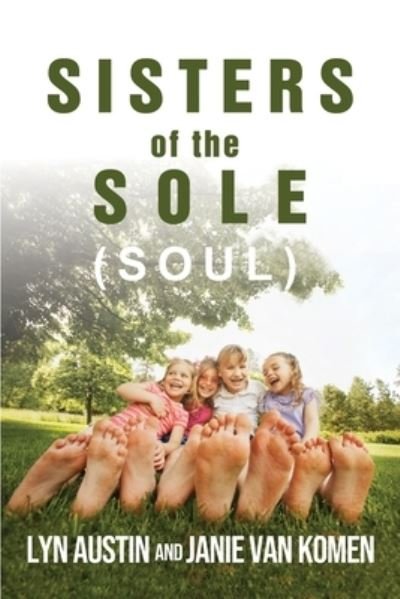 Cover for Lyn Austin · Sisters of the Sole (Soul) (Pocketbok) (2020)