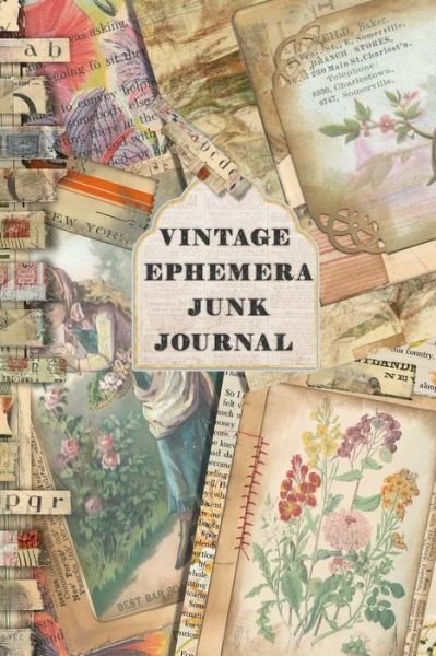 Cover for Scrapbooking · Vintage Ephemera Junk journal (Paperback Bog) (2021)
