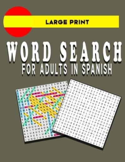 Cover for Kevin Kevin · Large Print Word Search for Adults in Spanish (Paperback Book) (2021)